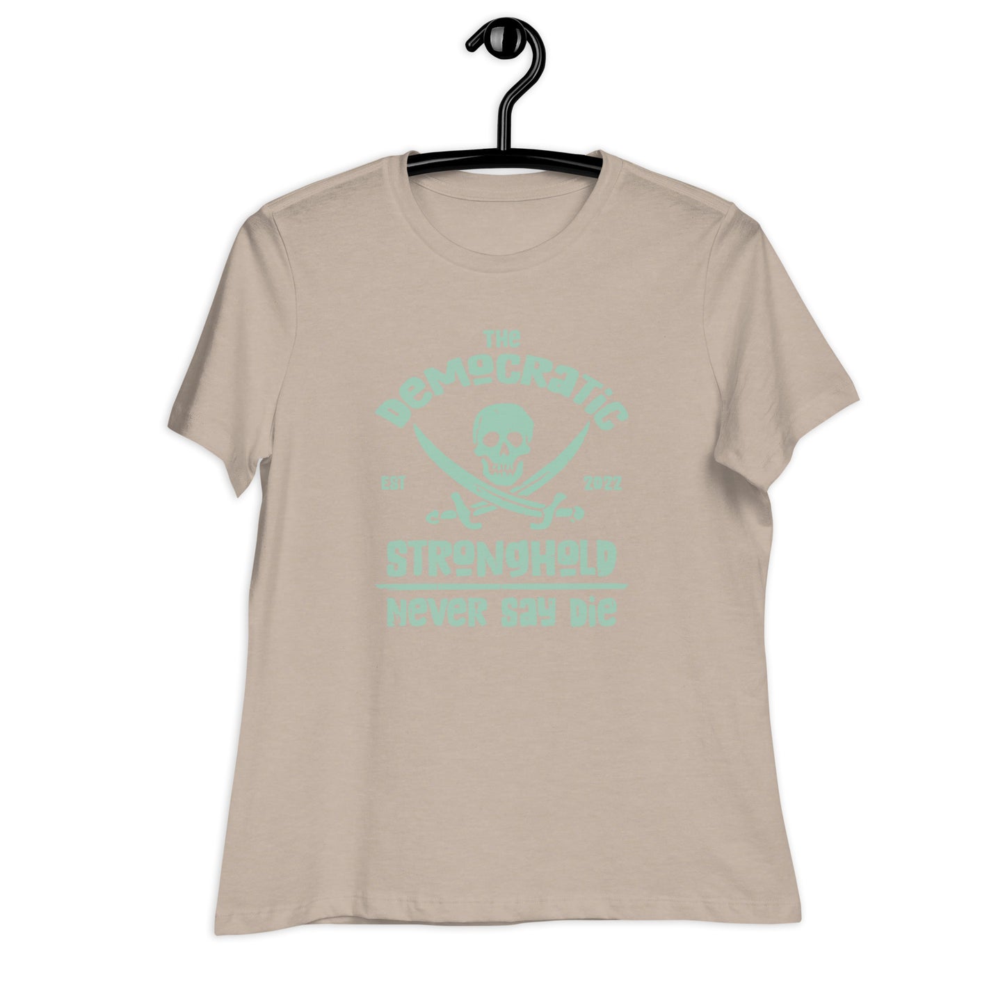 Women's Relaxed Tee - Never Say Die