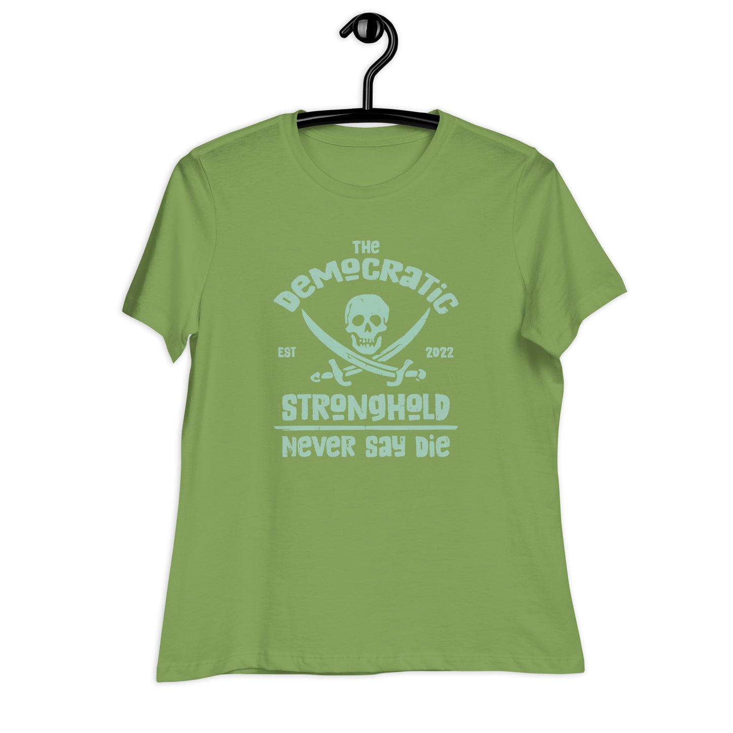 Women's Relaxed Tee - Never Say Die