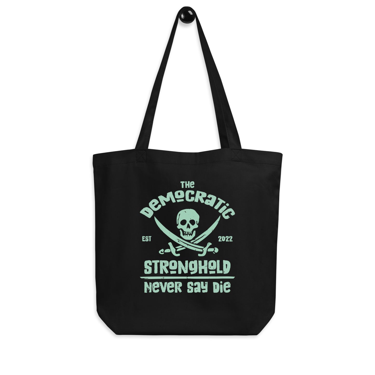 Eco Tote Bag - Never Say Die