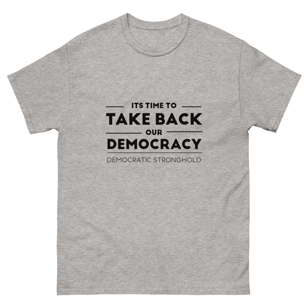 Take Back Democracy T-shirt