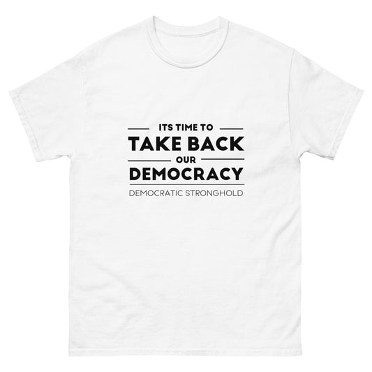 Take Back Democracy T-shirt